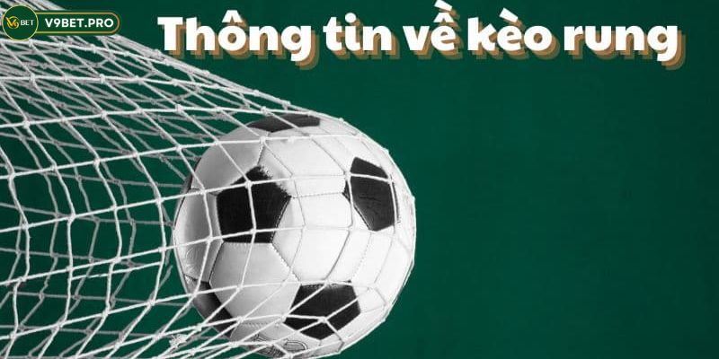 Kèo rung V9bet